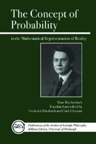 Book Concept of Probability in the Mathematical Representation of Reality Hans Reichenbach