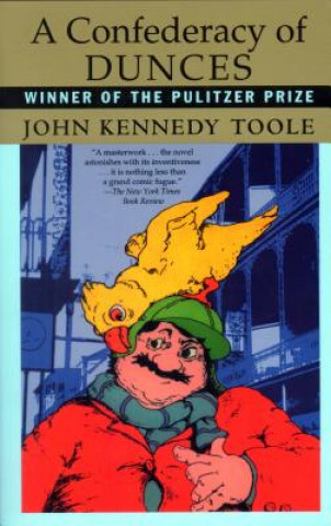 Kniha Confederacy of Dunces John Kennedy Toole
