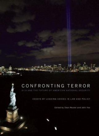 Knjiga Confronting Terror John Yoo
