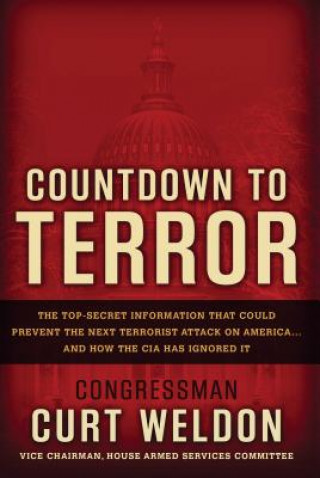 Книга Countdown to Terror Curt Weldon