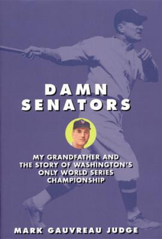 Книга Damn Senators Mark Judge