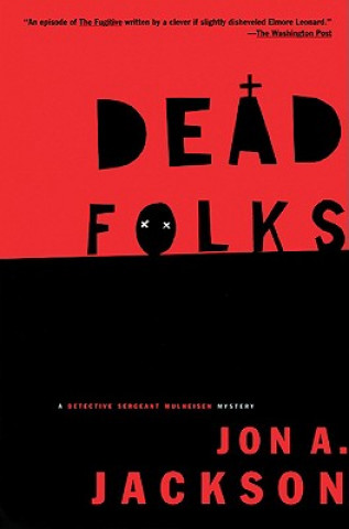 Kniha Dead Folks John A. Jackson