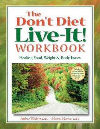 Knjiga Don't Diet, Live-It! Workbook Marsea Marcus