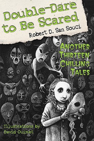 Könyv Double-Dare to Be Scared Robert D San Souci