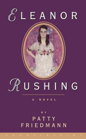 Kniha Eleanor Rushing Patty Friedmann