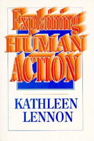 Carte Explaining Human Action Kathleen Lennon