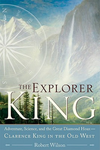 Buch Explorer King Robert Wilson