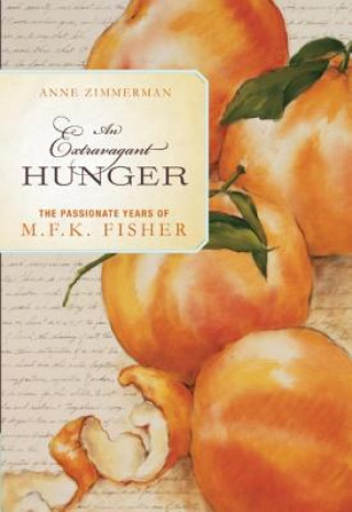 Книга Extravagant Hunger Anne Zimmerman