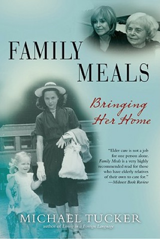Kniha Family Meals Michael Tucker