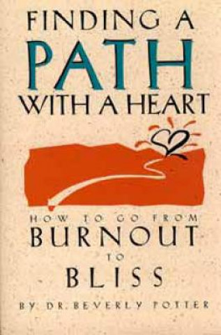 Buch Finding a Path with a Heart Beverly A. Potter