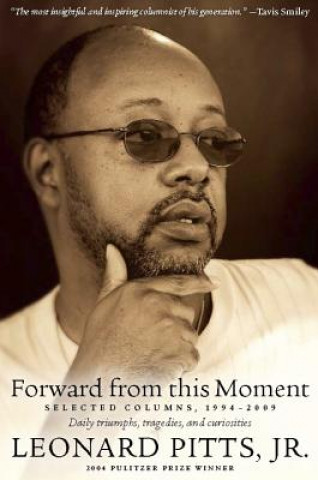 Carte Forward From this Moment Leonard Pitts