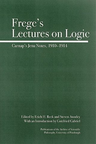 Könyv Frege's Lectures on Logic Gottfried Gabriel