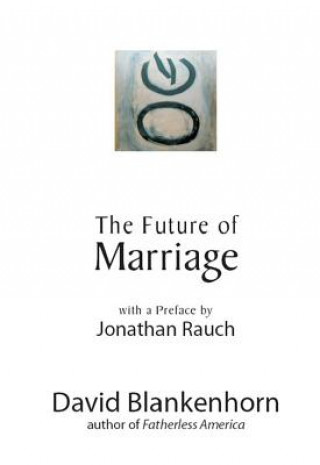 Carte Future of Marriage David Blankenhorn