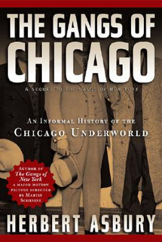 Kniha Gangs of Chicago Herbert Asbury