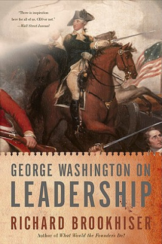 Könyv George Washington on Leadership Richard Brookhiser