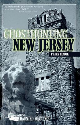 Kniha Ghosthunting New Jersey L'Aura Hladik