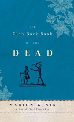 Knjiga Glen Rock Book of the Dead Marion Winik