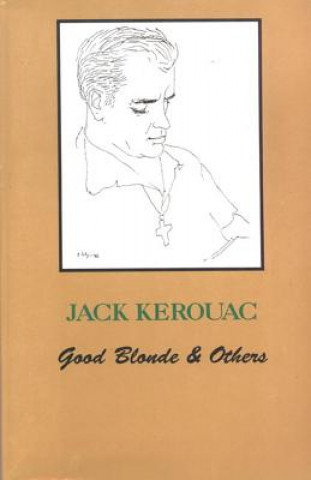 Könyv Good Blonde KEROUAC  JACK