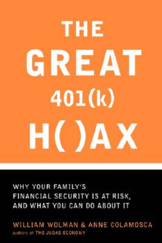 Knjiga Great 401 (k) Hoax Anne Colamosca