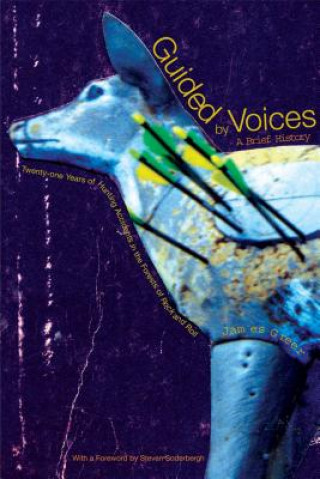 Kniha Guided by Voices: A Brief History Jim Greer