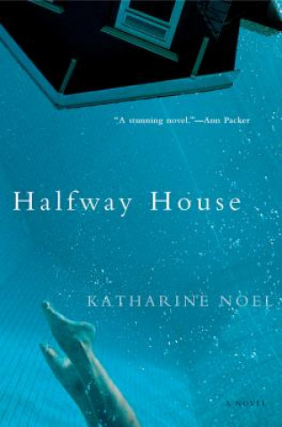 Livre Halfway House NOEL  KATHARINE