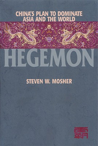 Book Hegemon Steven W. Mosher