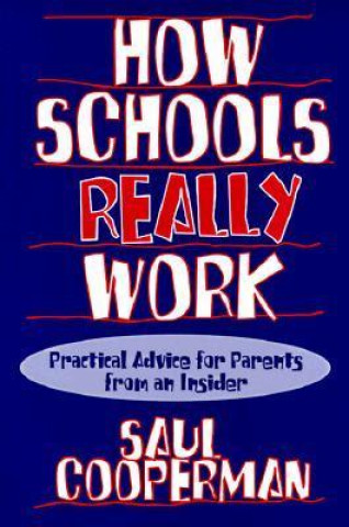 Książka How Schools Really Work Saul Cooperman