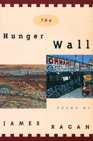 Carte Hunger Wall (Hladov a Ze d) James Ragan