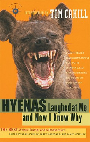 Kniha Hyenas Laughed at Me and Now I Know Why 