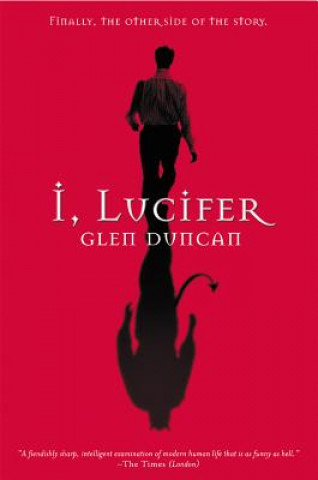 Kniha I, Lucifer DUNCAN  GLEN