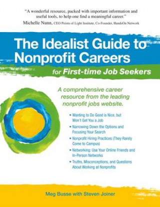 Knjiga Idealist Guide to Nonprofit Careers for First-time Job Seekers Meg Busse