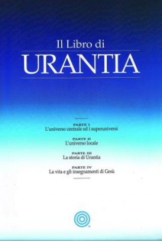 Könyv Il Libro di Urantia Urantia Foundation