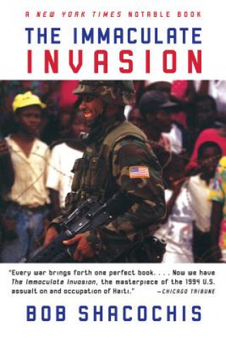Книга Immaculate Invasion Bob Shacochis