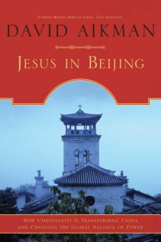 Kniha Jesus in Beijing David Aikman