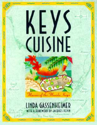 Könyv Keys Cuisine Linda Gassenheimer