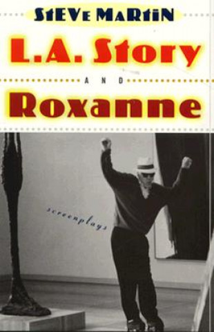 Carte "L.A. Story" and "Roxanne" Screenplays Steve Martin