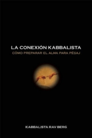 Knjiga Conexion Kabbalistica Kabbalista Rav Berg
