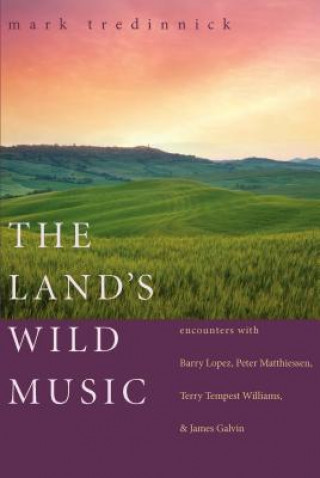 Carte Land's Wild Music Mark Tredinnick