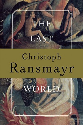 Kniha Last World Christoph Ransmayr