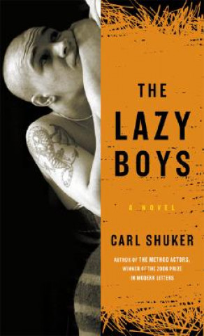 Kniha Lazy Boys Carl Shuker