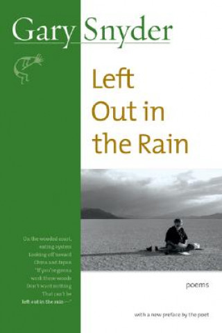 Knjiga Left Out In The Rain Gary Snyder