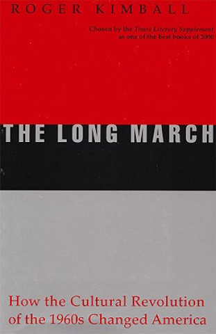 Knjiga Long March Roger Kimball