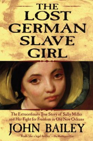 Carte Lost German Slave Girl John Bailey