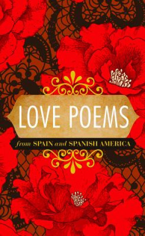 Knjiga Love Poems from Spain and Spanish America Perry Higman