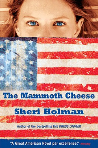 Könyv Mammoth Cheese Sheri Holman