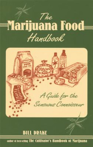 Carte Marijuana Food Handbook Bill Drake