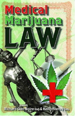 Knjiga Medical Marijuana Law Kevin Feeney