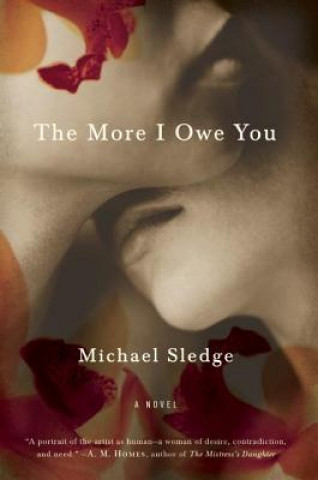 Книга More I Owe You Michael Sledge