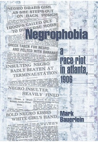Kniha Negrophobia Mark Bauerlein