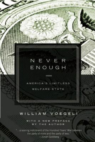 Carte Never Enough William J. Voegeli
